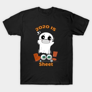 2020 Is Boo Sheet Halloween Ghost T-Shirt